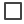 square,stroked icon