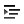 format,indent,more icon